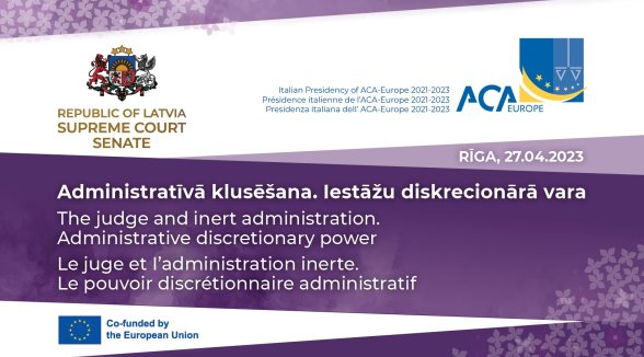 Augstākā tiesa pirmo reizi rīko Eiropas valstu augstāko administratīvo tiesu semināru