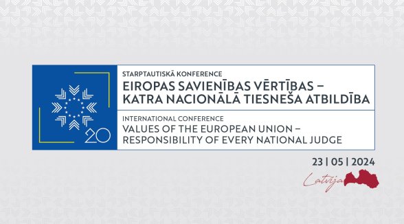 International conference to emphasize responsibility of national judge for upholding European Union values