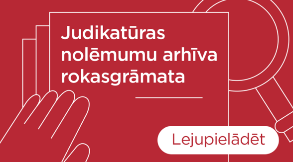 Palīgs Senāta judikatūras meklēšanā: rokasgrāmata un videoinstrukcija