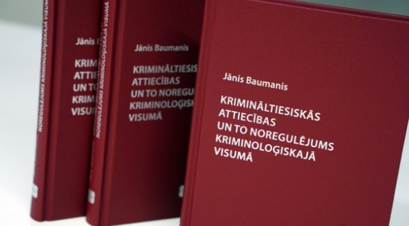 Janis Baumanis' book on criminal law relations is published