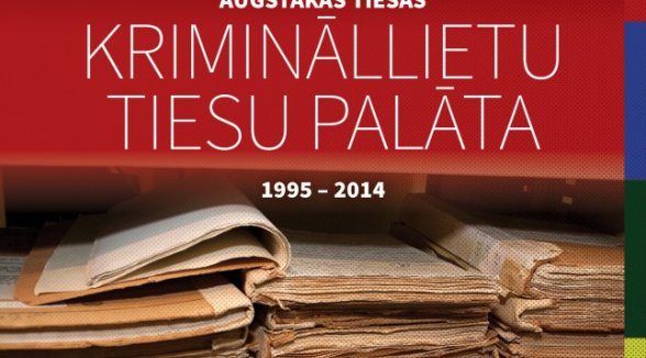 Krimināllietu tiesu palātas vēsture apkopota grāmatā