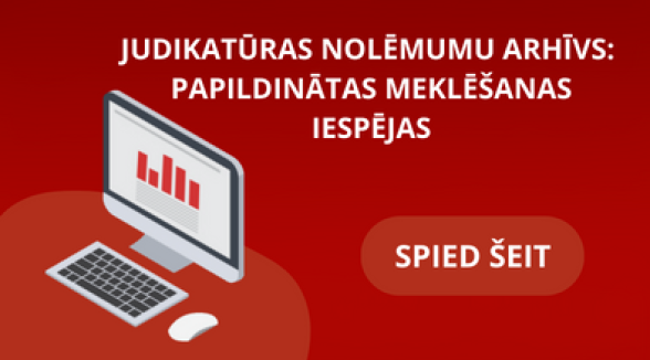 Uzlabots Senāta judikatūras nolēmumu arhīva meklētājs