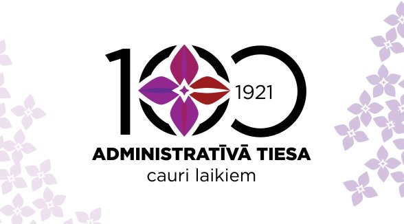 LAMPĀ diskutēs par administratīvo tiesu lomu tiesiskuma un cilvēktiesību nodrošināšanā